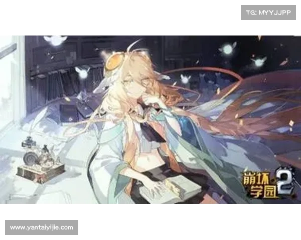 崩坏学园2耀夜姬冒险全攻略技巧详解快速提升战力与探索效率 崩坏学园2耀夜姬冒险全攻略技巧详解快速提升战力与探索效率